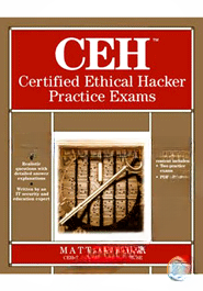 CEH Certified Ethical Hacker Practice Exams