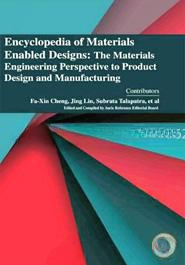 Encyclopaedia of Materials Enabled Designs