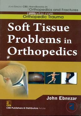 Soft Tissue Problems in Orthopedics