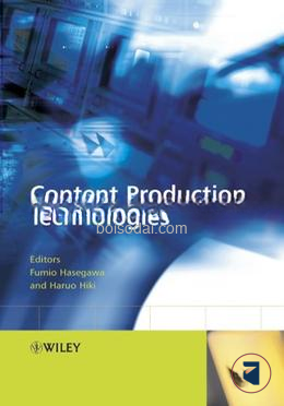Content Production Technologies