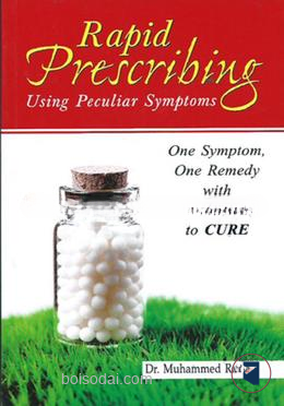 Rapid Prescribing Using Peculiar Symptoms