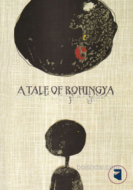 A Tale Of Rohingya