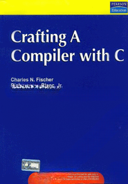 Crafting a Compiler With C