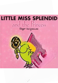 Little Miss Splendid and the Princess