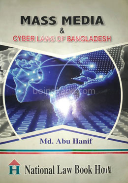 Mass Media And Cyber Laws of Bangladesh