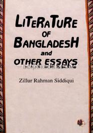 Literature of Bangladesh and Other Essays