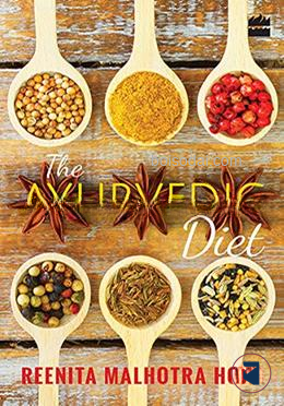 The Ayurvedic Diet