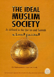 The Ideal Muslim Society