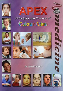 Apex Principles and Practice of Medicine with Colour Atlas