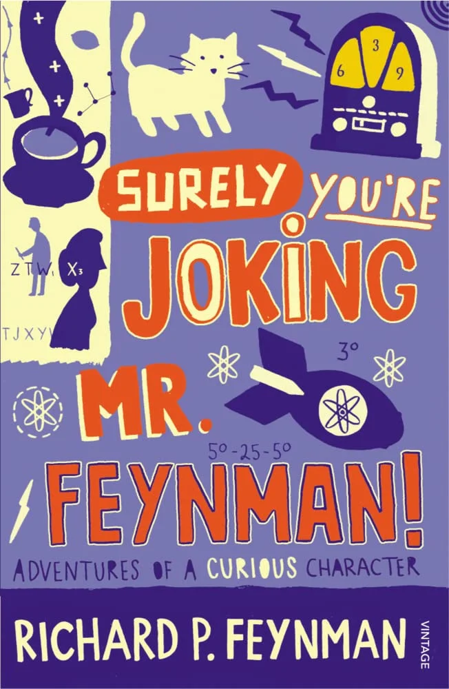 SURELY YOU’RE JOKING MR.FEYNMAN