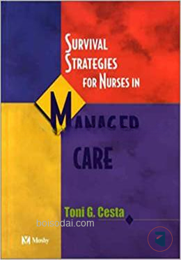 Survival Strategies for Nurses in Managed Care