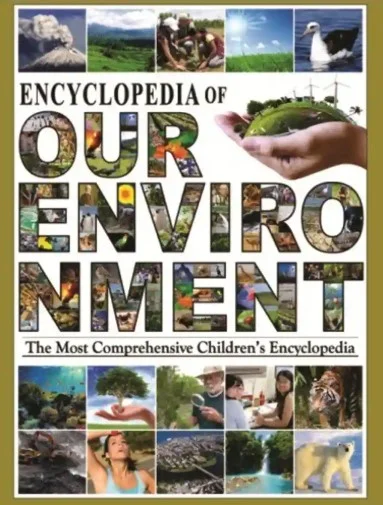 Encyclopedia of Our Environment