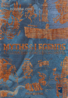 Myths and Legends An Illustrated to Their Origins and Meanings