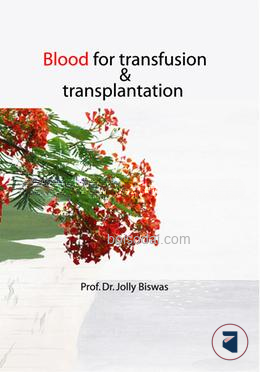 Blood For Transfusion and Transplantation ( Offset )
