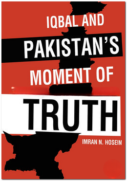 Iqbal and Pakistans Moment of Truth