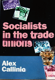 Socialists In The Trade Unions