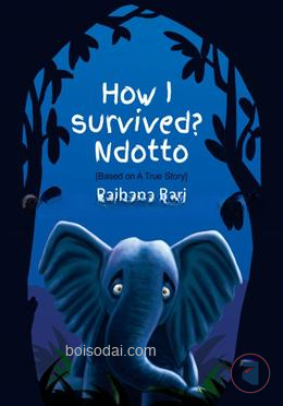 How I Survived? Ndotto