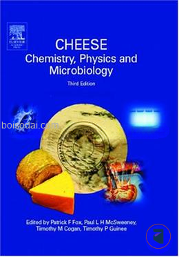 Cheese Chemistry, Physics and Microbiology