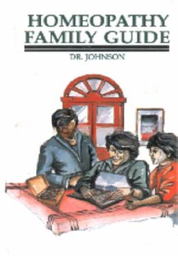 Homoeopathy Family Guide