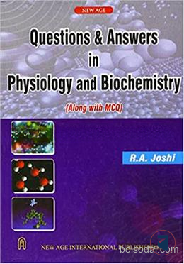 Questions and Answers In Physiology And Biochemistry