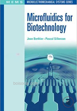 Microfluidics for Biotechnology