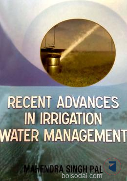 Recent Advances in Irrigation Water Management