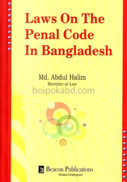 Laws On The Penal Code In Bangladesh