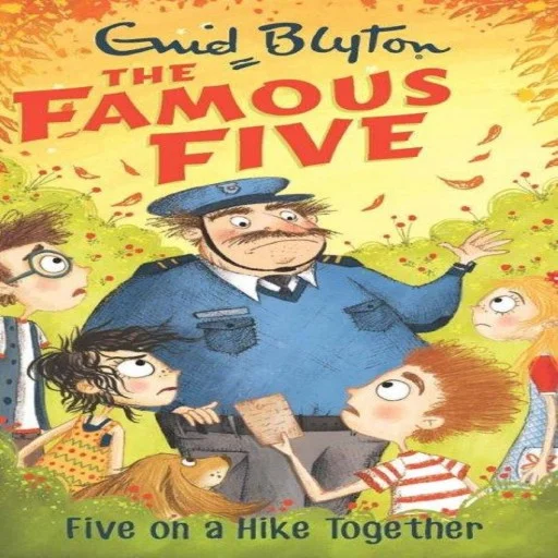 FAMOUS FIVE: 10: FIVE ON A HIKE TOGETHER (STANDARD) Paperback