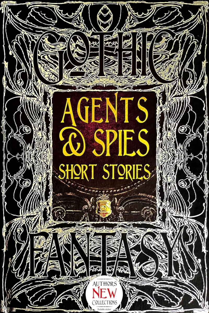 Agents & Spies Short Stories (Gothic Fantasy) Hardcover