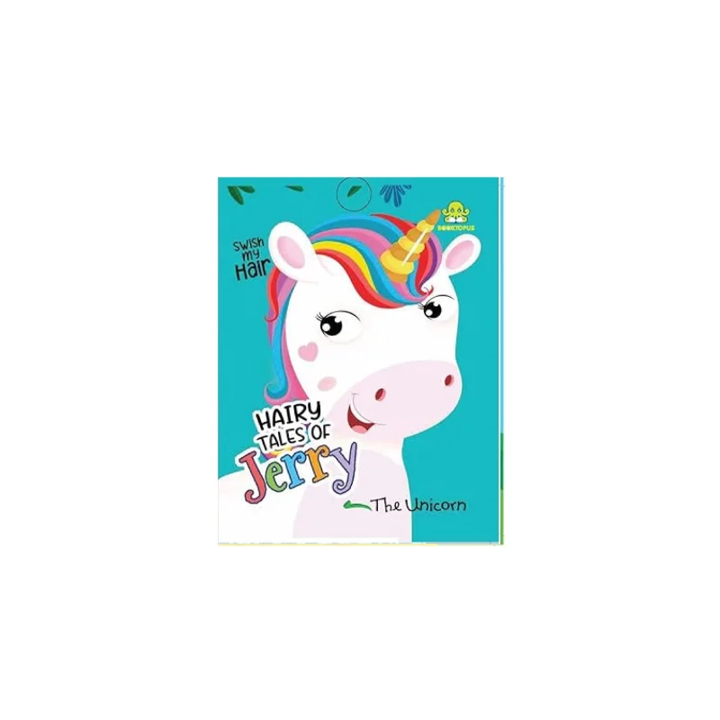 Hairy Tales Of Jerry The Unicorn
