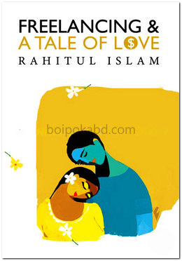 Freelancing and A Tale of Love