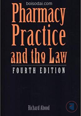 Pharmacy Practice and the Law