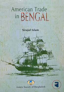 American Trade In Bengal