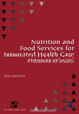Nutrition And Food Services For Integrated Health Care