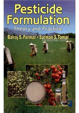Pesticide Formulation Theory and Practice