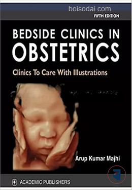 Bedside clinics in obstetrics