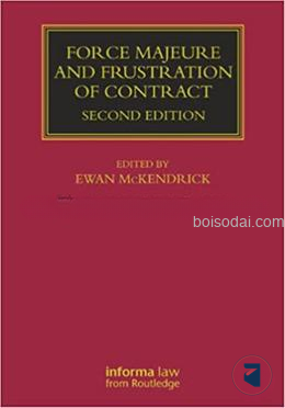 Force Majeure and Frustration of Contract