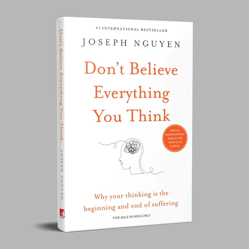 Don’t Believe Everything You Think: