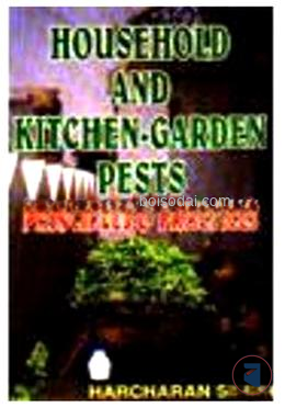 Household and Kitchen Garden Pests
