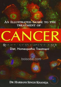 An Illustrated Guide to the Treatment of Cancer