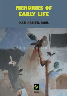 Memories of Early Life