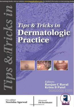 Tips and Tricks In Dermatologic Practice