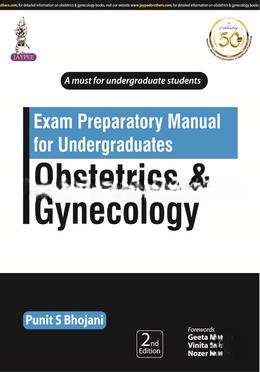 Exam Preparatory Manual for Undergraduates Obstetrics And Gynecology