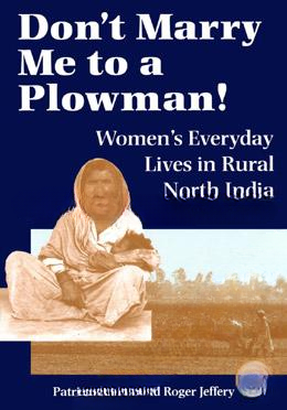 Don't Marry Me to a Plowman!