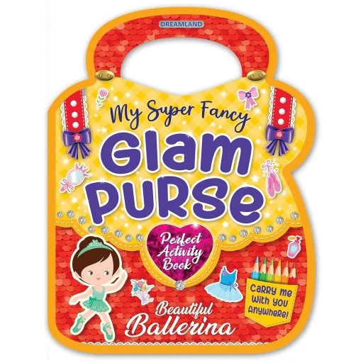 My Super Fancy Glam Purse- Beautiful Ballerina (Paperback)