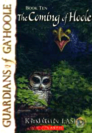 The Coming of Hoole (Guardians of Gahoole)