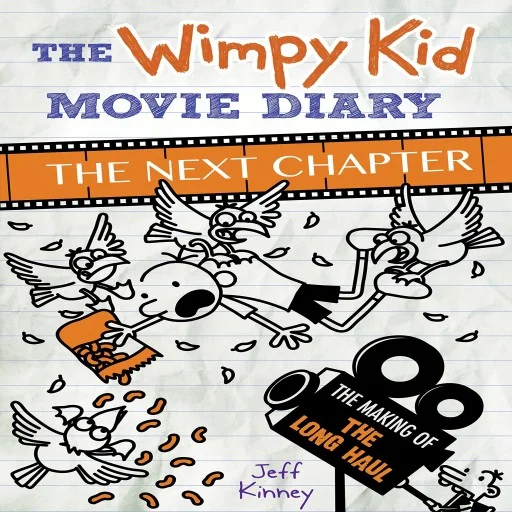 Diary of a Wimpy Kid: The Movie Diary (The Next Chapter)