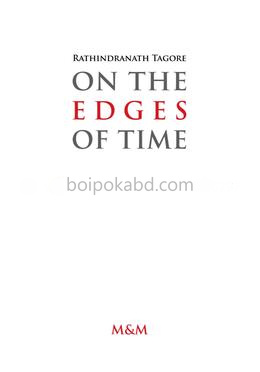 On The Edges of Time