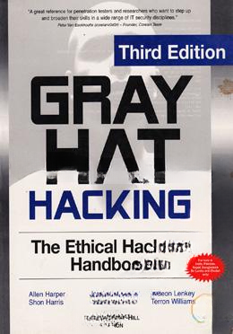 Gray Hat Hacking The Ethical Hackers Handbook