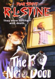 The Boy Next Door (Fear Street, No. 39)